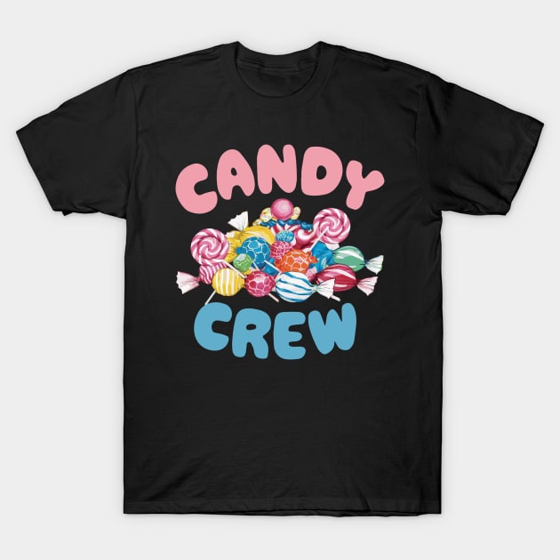 Candy Crew Party Lover Halloween Party Cute Trick or Treat T-Shirt by deafcrafts